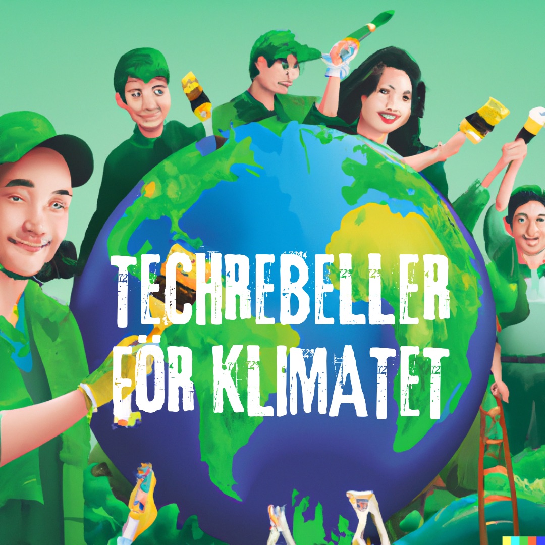 Techrebeller för klimatet